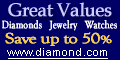 Great values on Diamonds, Jewelry, and Watches