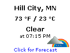 Click for Hill City, Minnesota Forecast