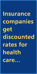 Up to 40% in Health Care savings