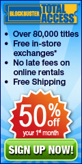 Sign Up With Blockbuster, Get 50% Off First Month.